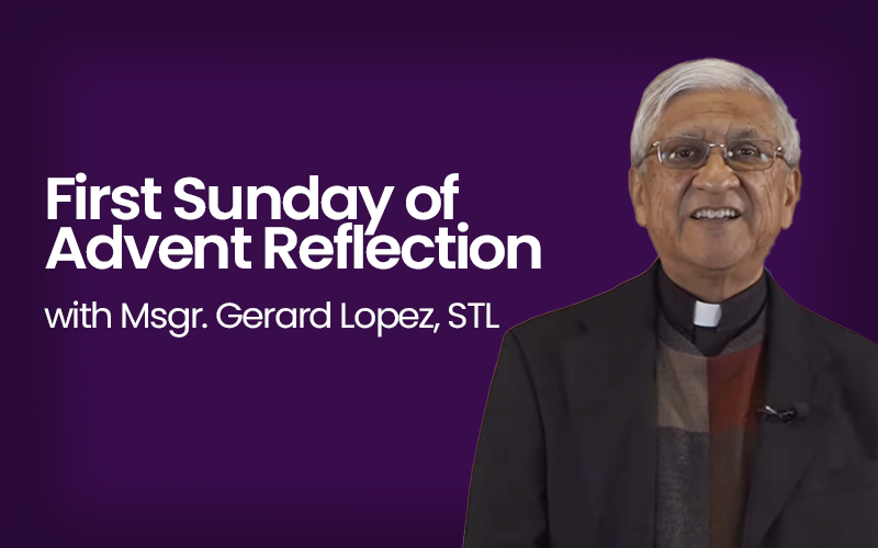 First Sunday of Advent Reflection