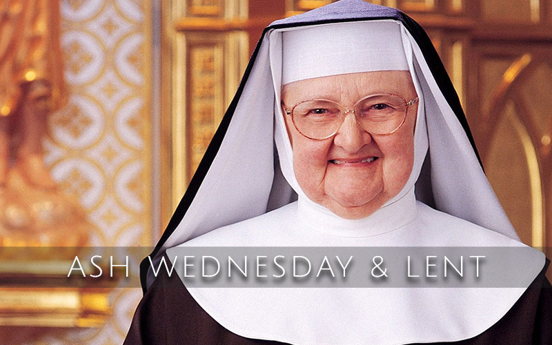 Mother Angelica Live Classic- Ash Wednesday and Lent